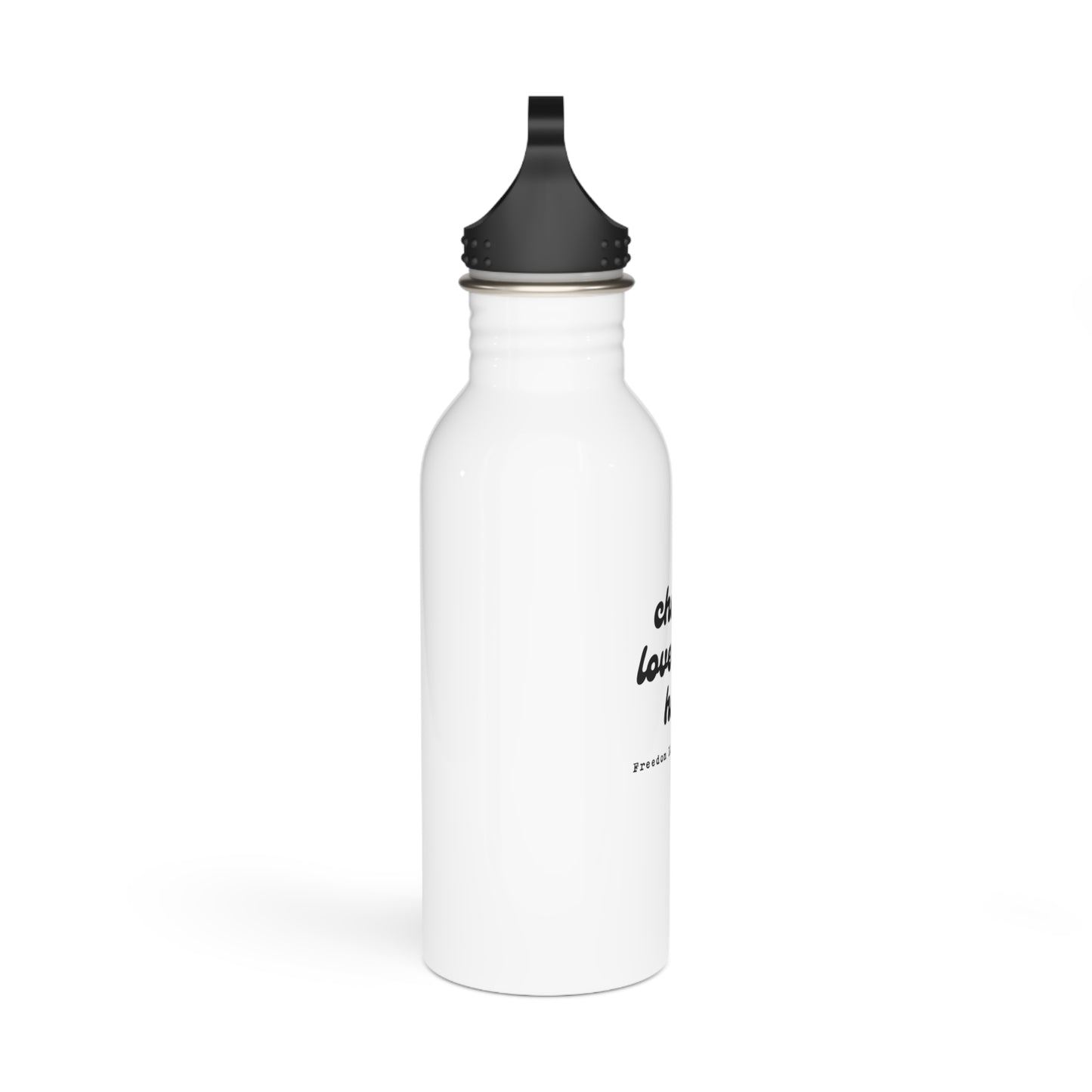 "choose love over hate" stainless steel water bottle
