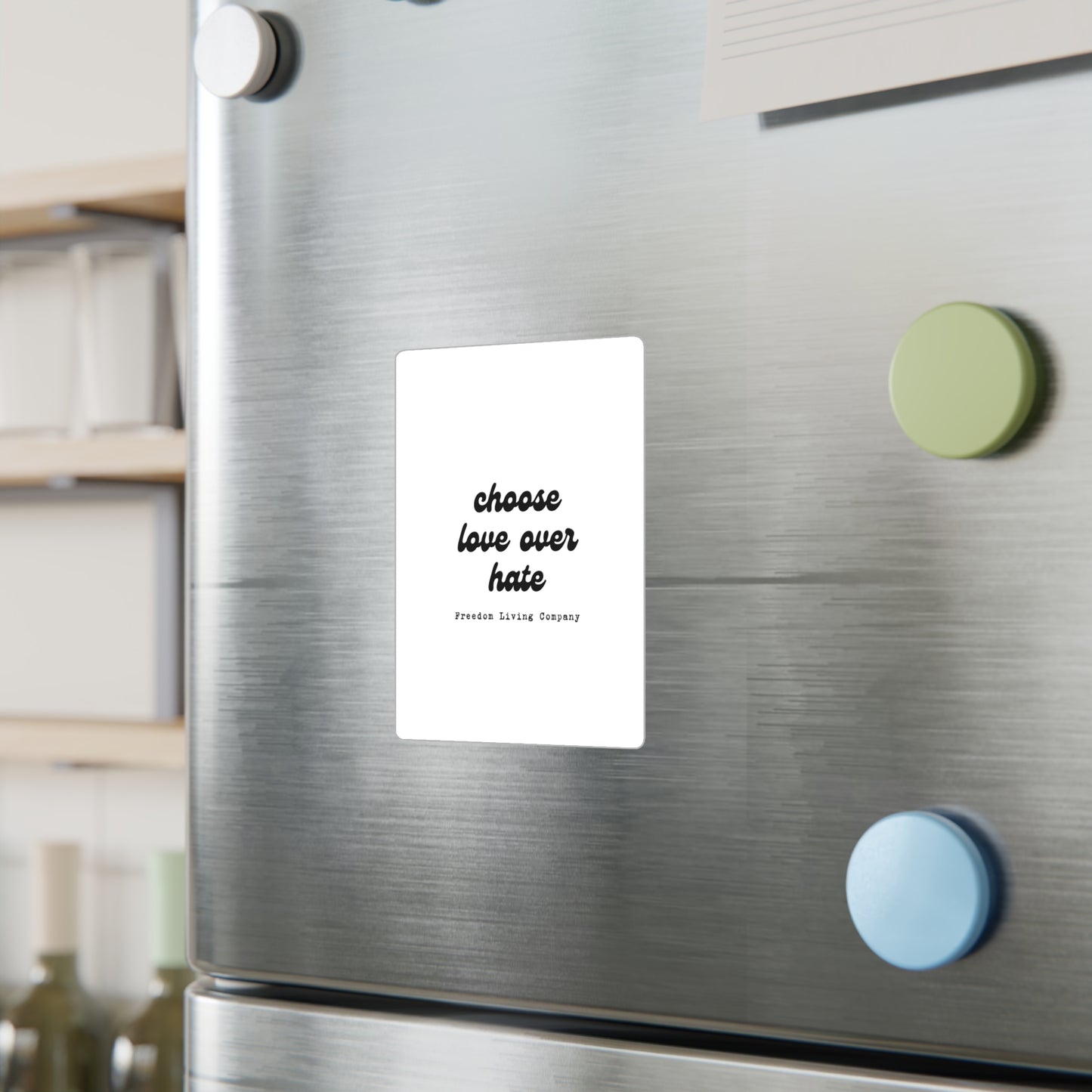 "choose love over hate" sticker 1