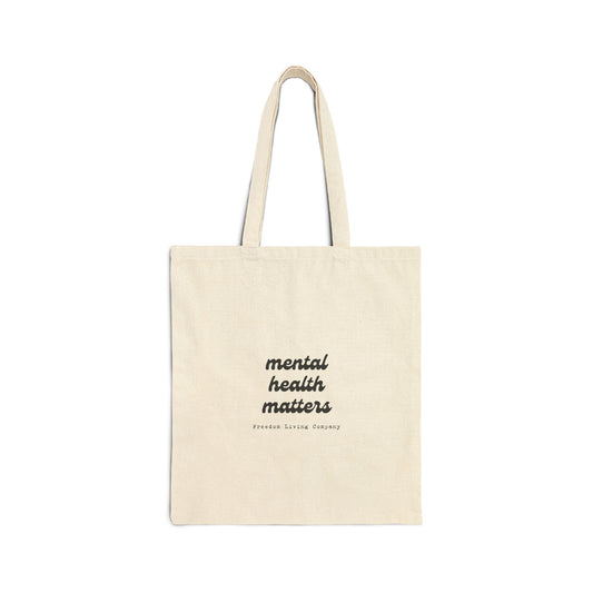 "mental health matters" cotton canvas tote bag