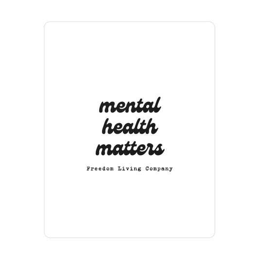 "mental health matters" sticker 1