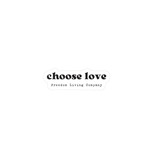 "choose love" sticker 1