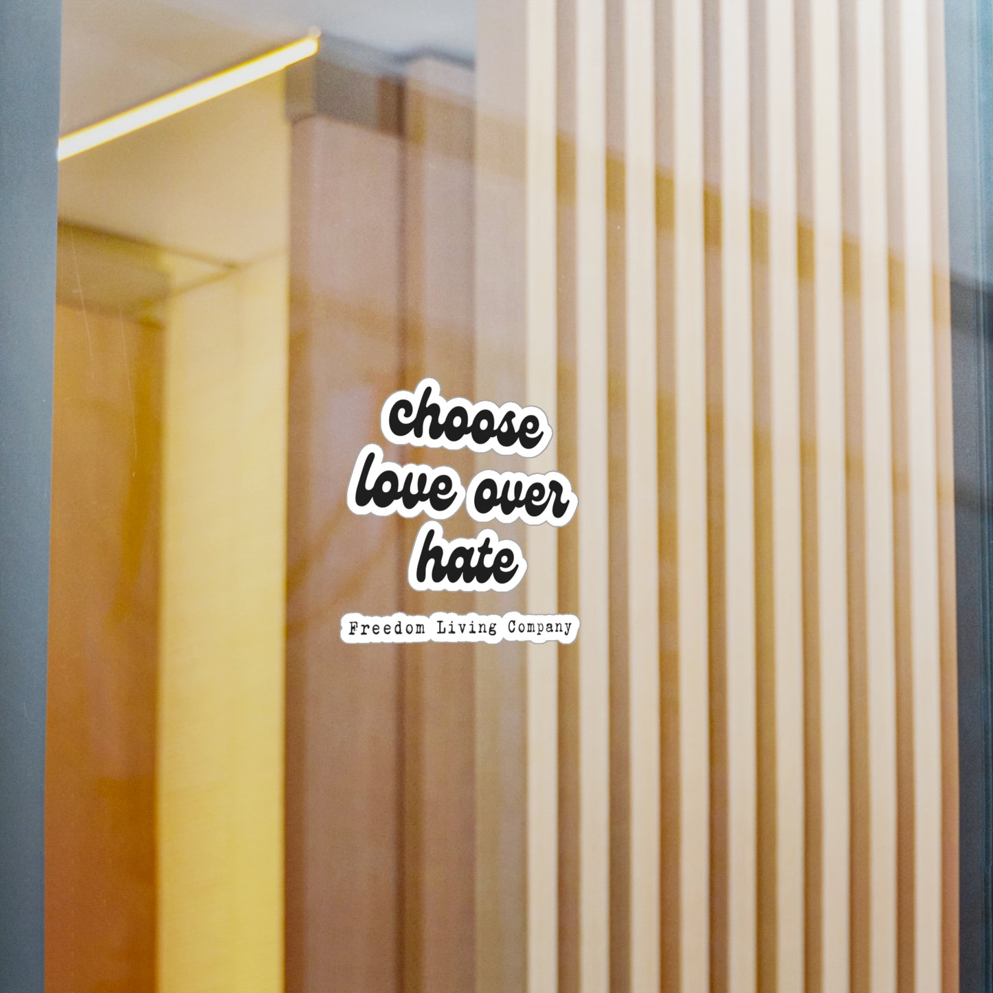 "choose love over hate" sticker 2