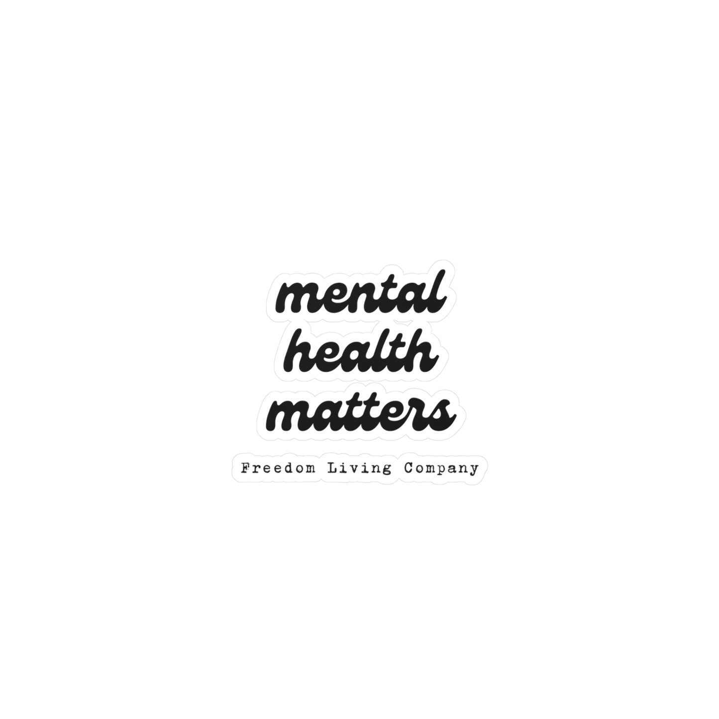 "mental health matters" sticker 2