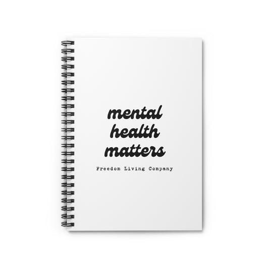 "mental health matters" spiral notebook - ruled line