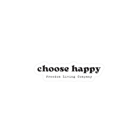 "choose happy" sticker 1