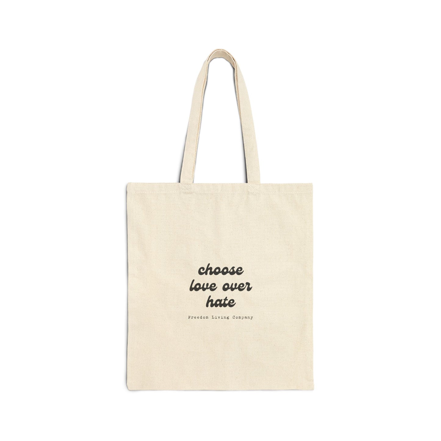 "choose love over hate" cotton canvas tote bag