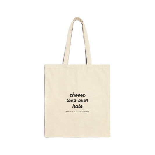 "choose love over hate" cotton canvas tote bag